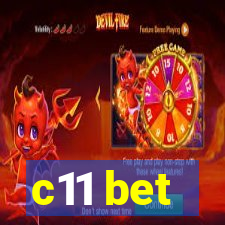 c11 bet